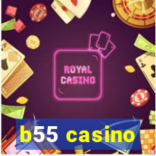 b55 casino